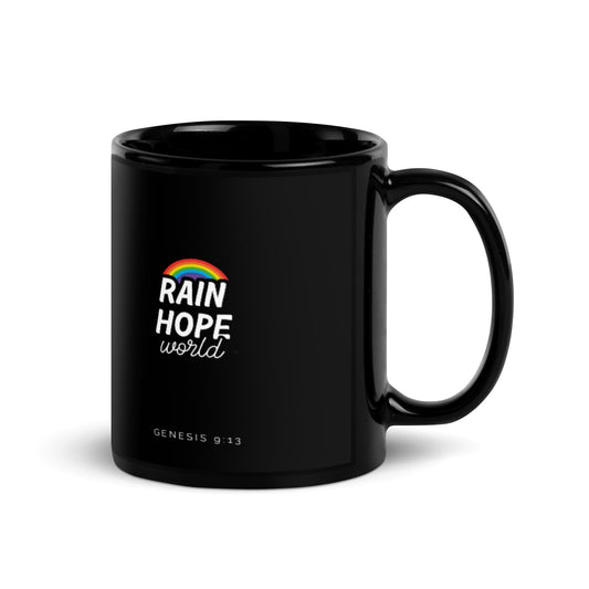 Rain Hope World Black Glossy Mug